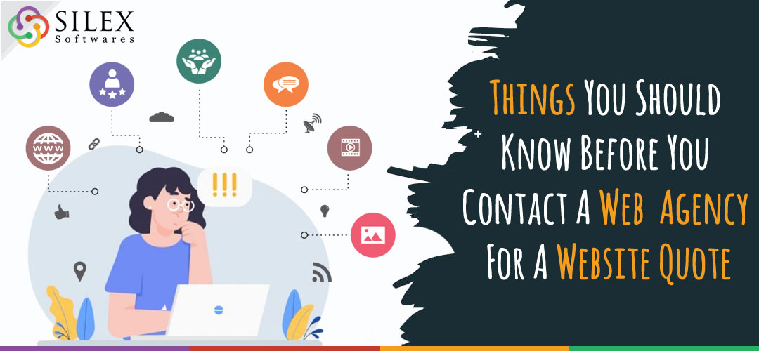 Things You Should Know Before You Contact A Web Agency For A Website Quote
